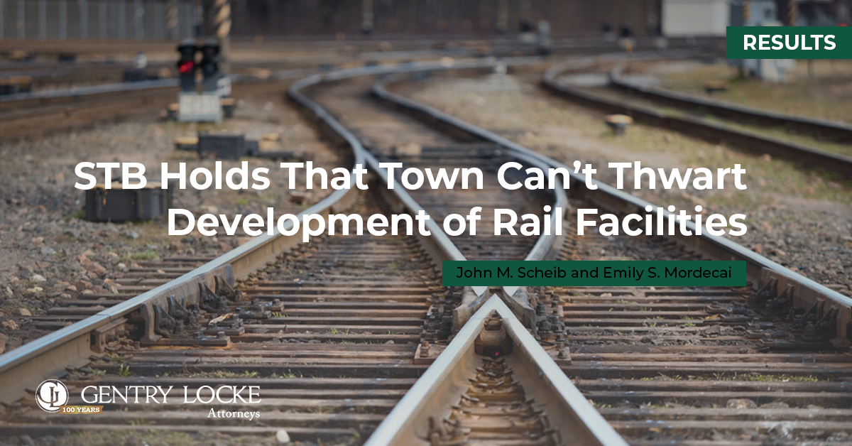 STB Holds That Town Can’t Thwart Development of Rail Facilities