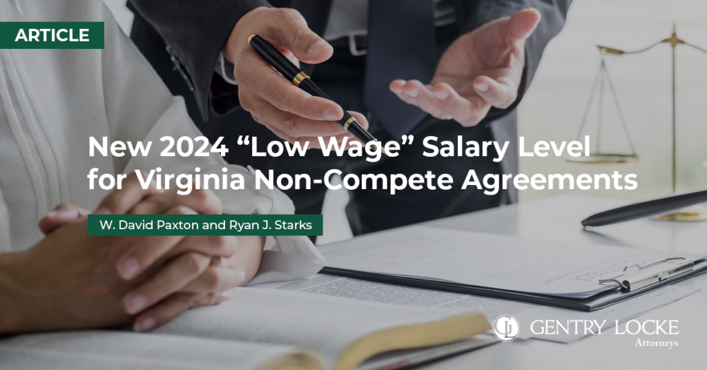 New 2024 “Low Wage” Salary Level for Virginia Non-Compete Agreements Article