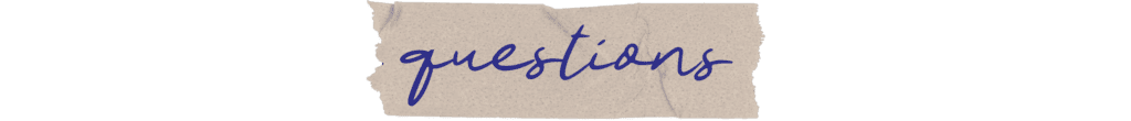 Questions
