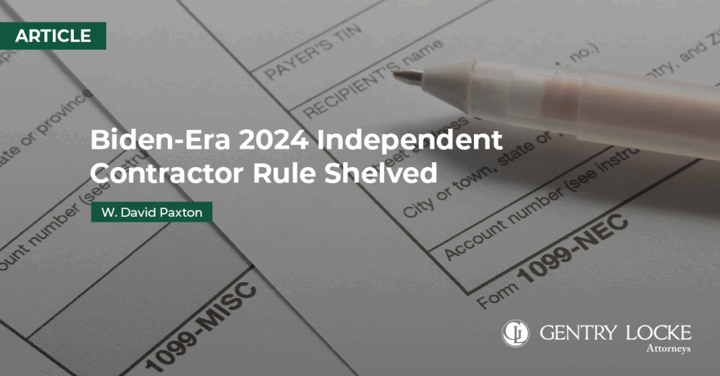 Article on Biden-Era 2024 Independent Contractor Rule Shelved