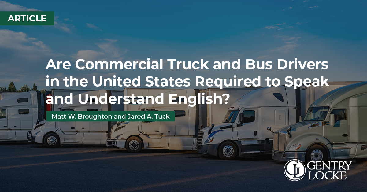 Are Commercial Truck and Bus Drivers in the United States Required to Speak and Understand English?