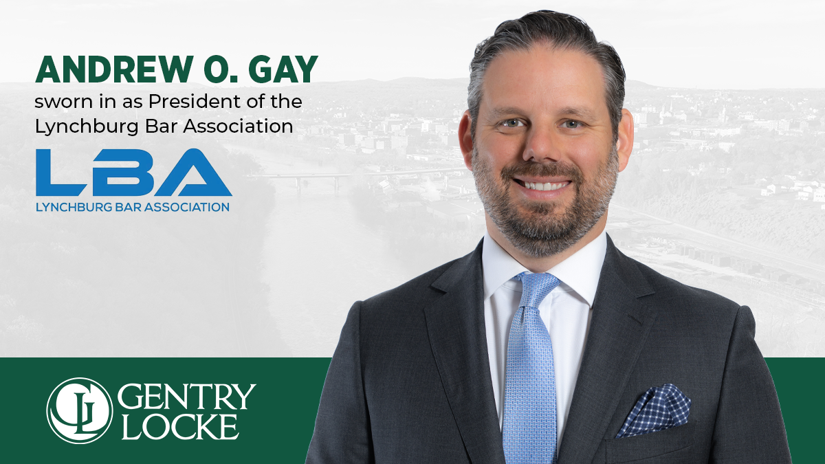 Andrew Gay Lynchburg Bar Association